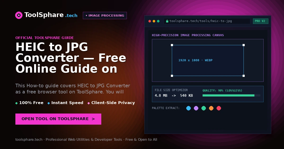 HEIC to JPG Converter — Free Online Guide on ToolSphare