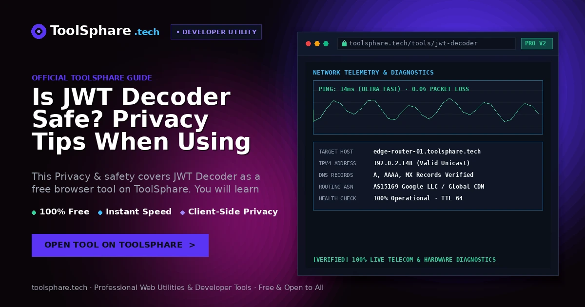 Is JWT Decoder Safe? Privacy Tips When Using Free Online Tools