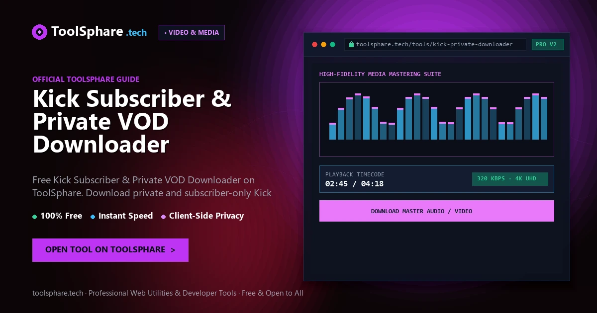 Kick Subscriber & Private VOD Downloader: free online guide