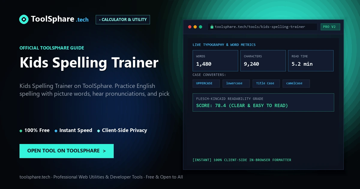 Kids Spelling Trainer: free online guide - ToolSphare Guide