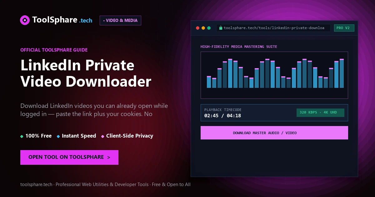 LinkedIn Private Video Downloader: free online guide - ToolSphare Guide