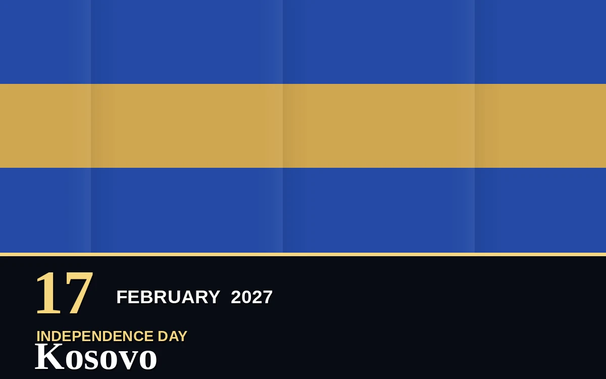 Original Kosovo Independence Day poster for Wednesday, 17 February 2027 in Pristina