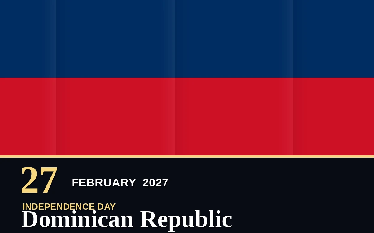 Original Dominican Republic Independence Day poster for Saturday, 27 February 2027 in Santo Domingo