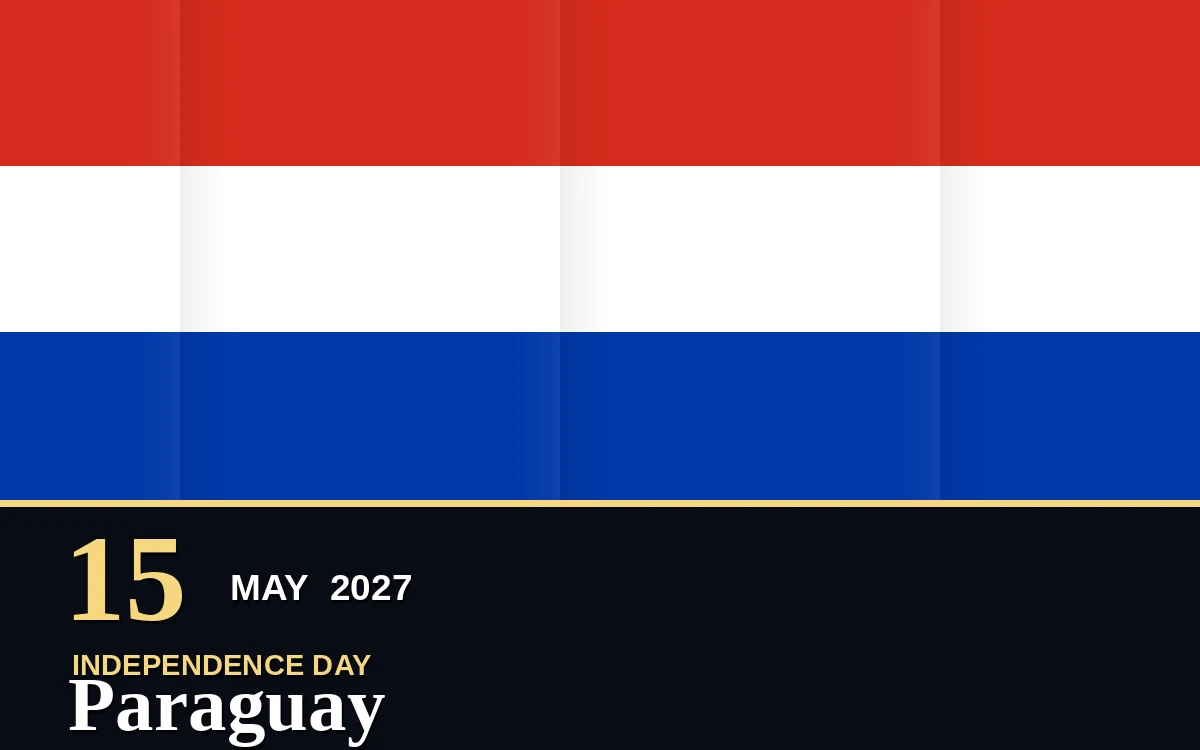 Original Paraguay Independence Day poster for Saturday, 15 May 2027 in Asuncion