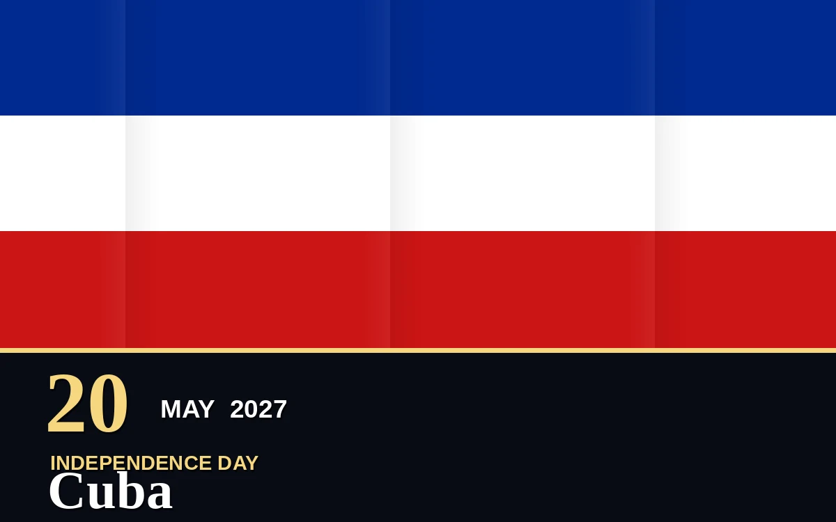 Original Cuba Independence Day poster for Thursday, 20 May 2027 in Havana