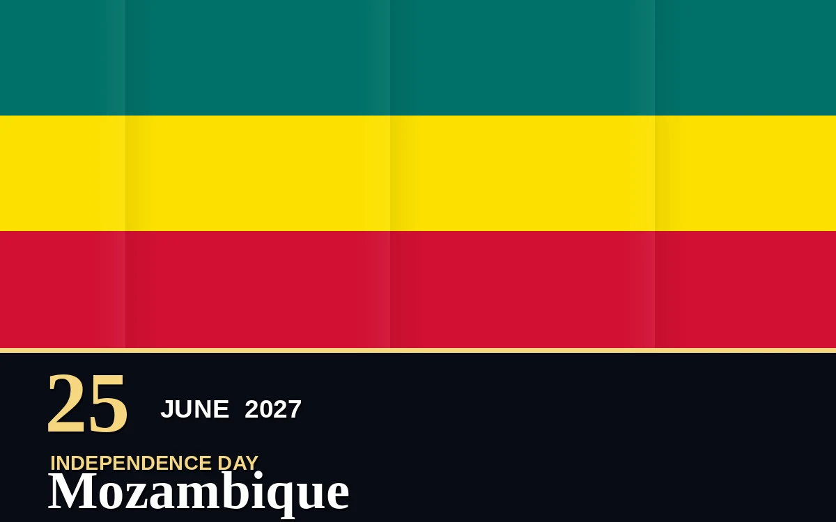 Original Mozambique Independence Day poster for Friday, 25 June 2027 in Maputo