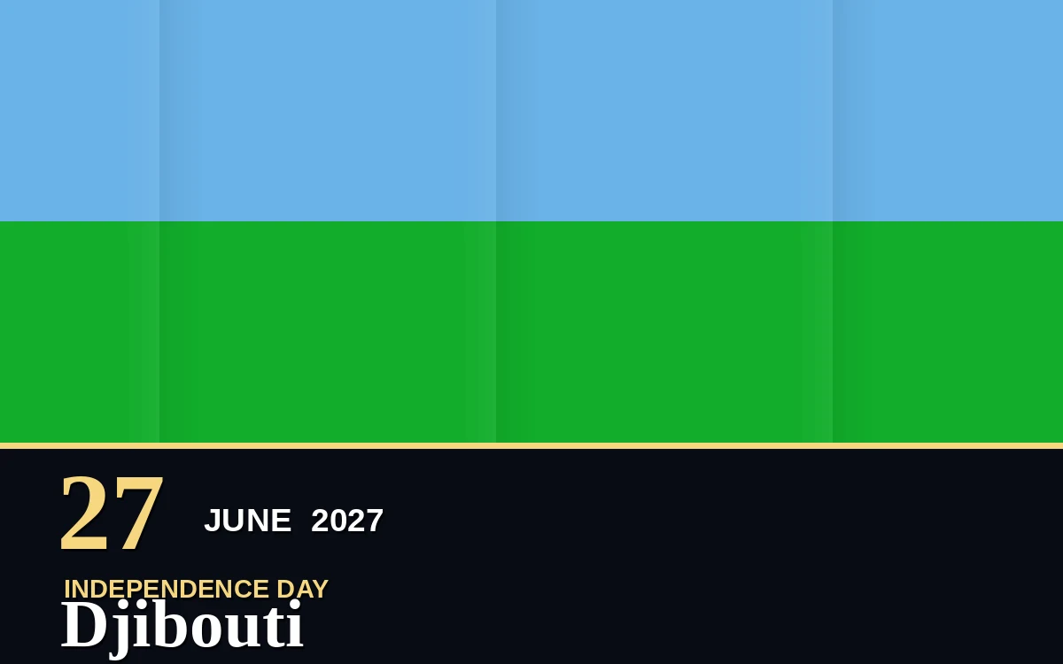 Original Djibouti Independence Day poster for Sunday, 27 June 2027 in Djibouti