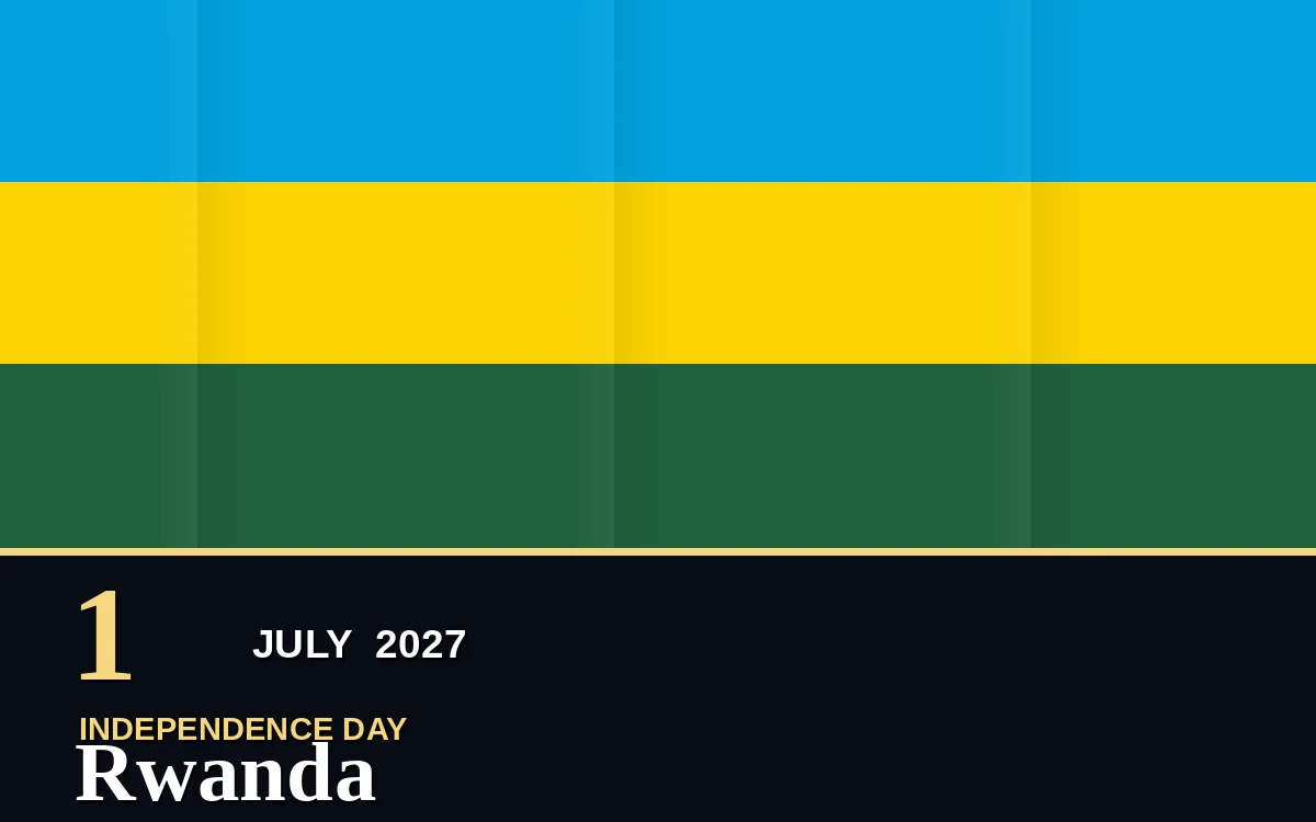 Original Rwanda Independence Day poster for Thursday, 1 July 2027 in Kigali