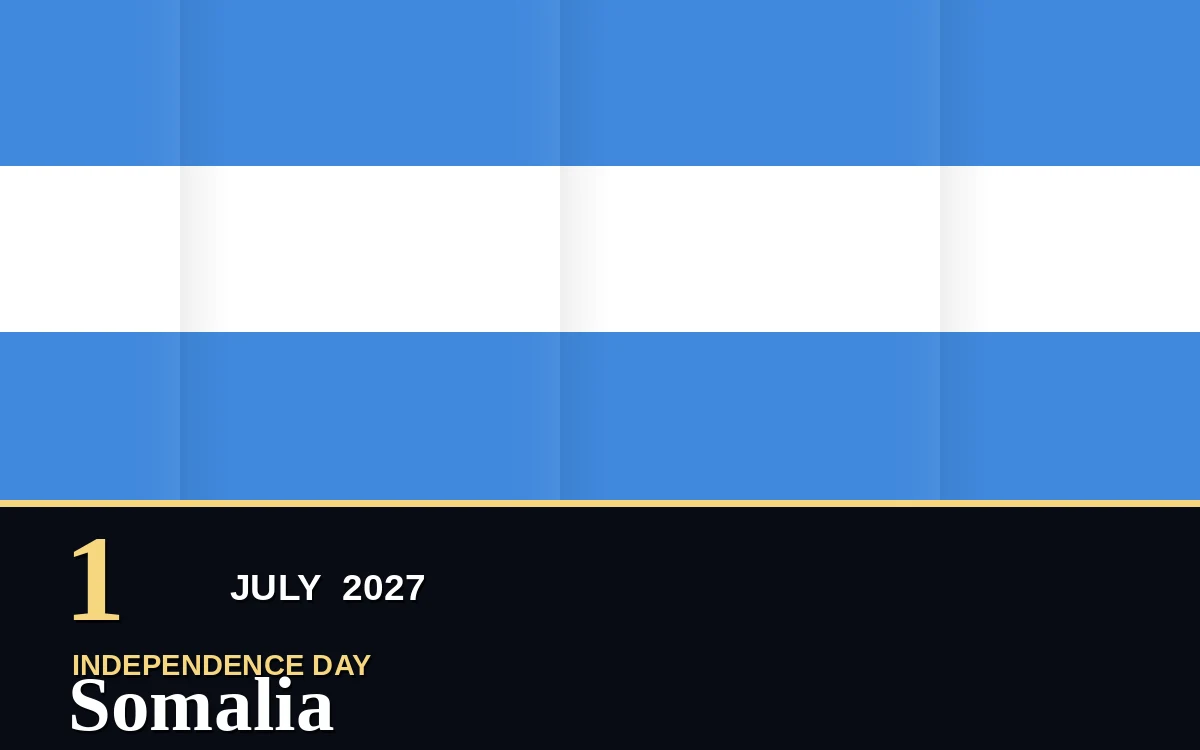 Original Somalia Independence Day poster for Thursday, 1 July 2027 in Mogadishu
