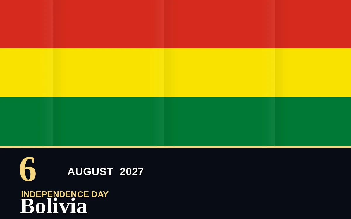 Original Bolivia Independence Day poster for Friday, 6 August 2027 in Sucre