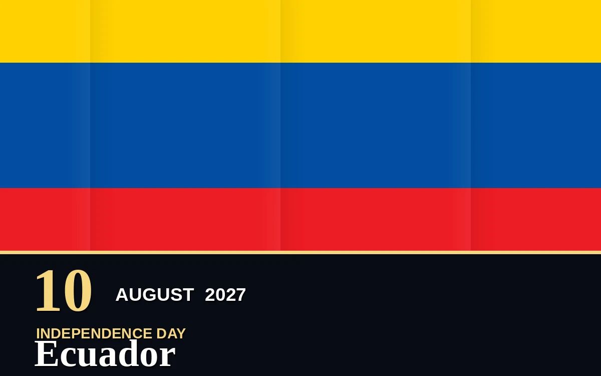 Original Ecuador Independence Day poster for Tuesday, 10 August 2027 in Quito