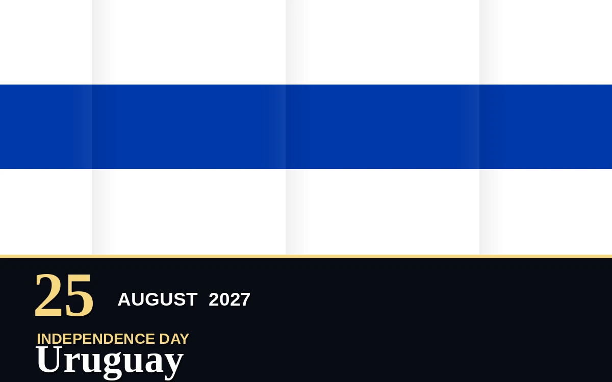 Original Uruguay Independence Day poster for Wednesday, 25 August 2027 in Montevideo