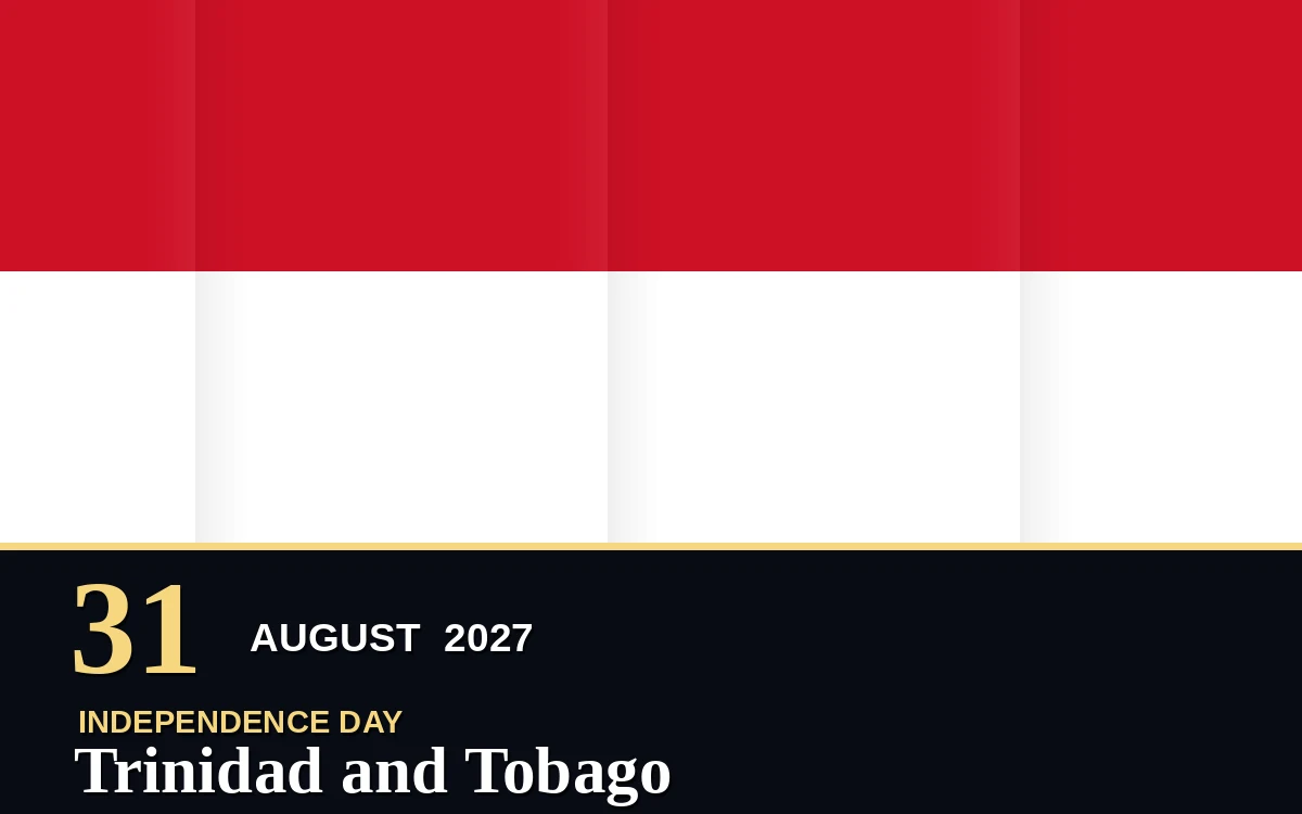 Original Trinidad and Tobago Independence Day poster for Tuesday, 31 August 2027 in Port of Spain