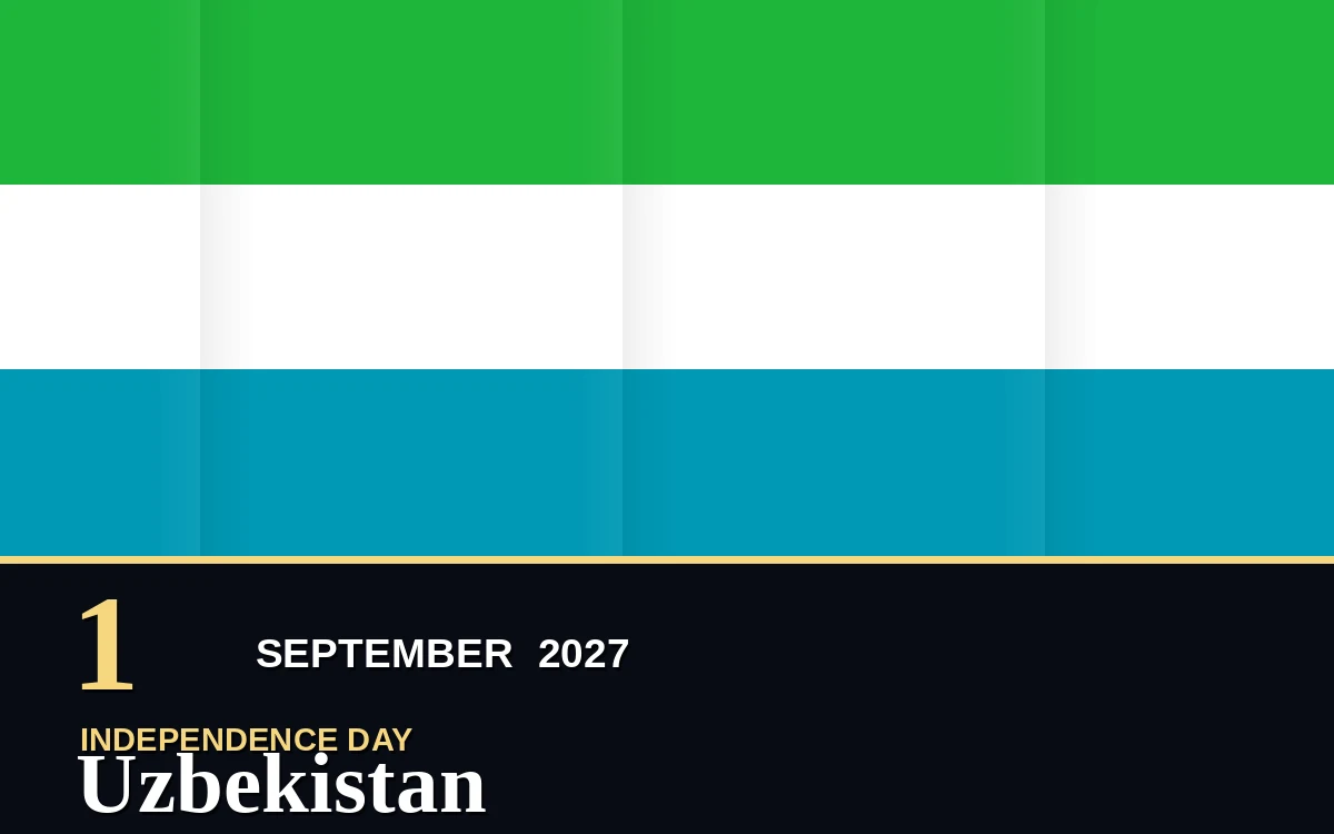 Original Uzbekistan Independence Day poster for Wednesday, 1 September 2027 in Tashkent