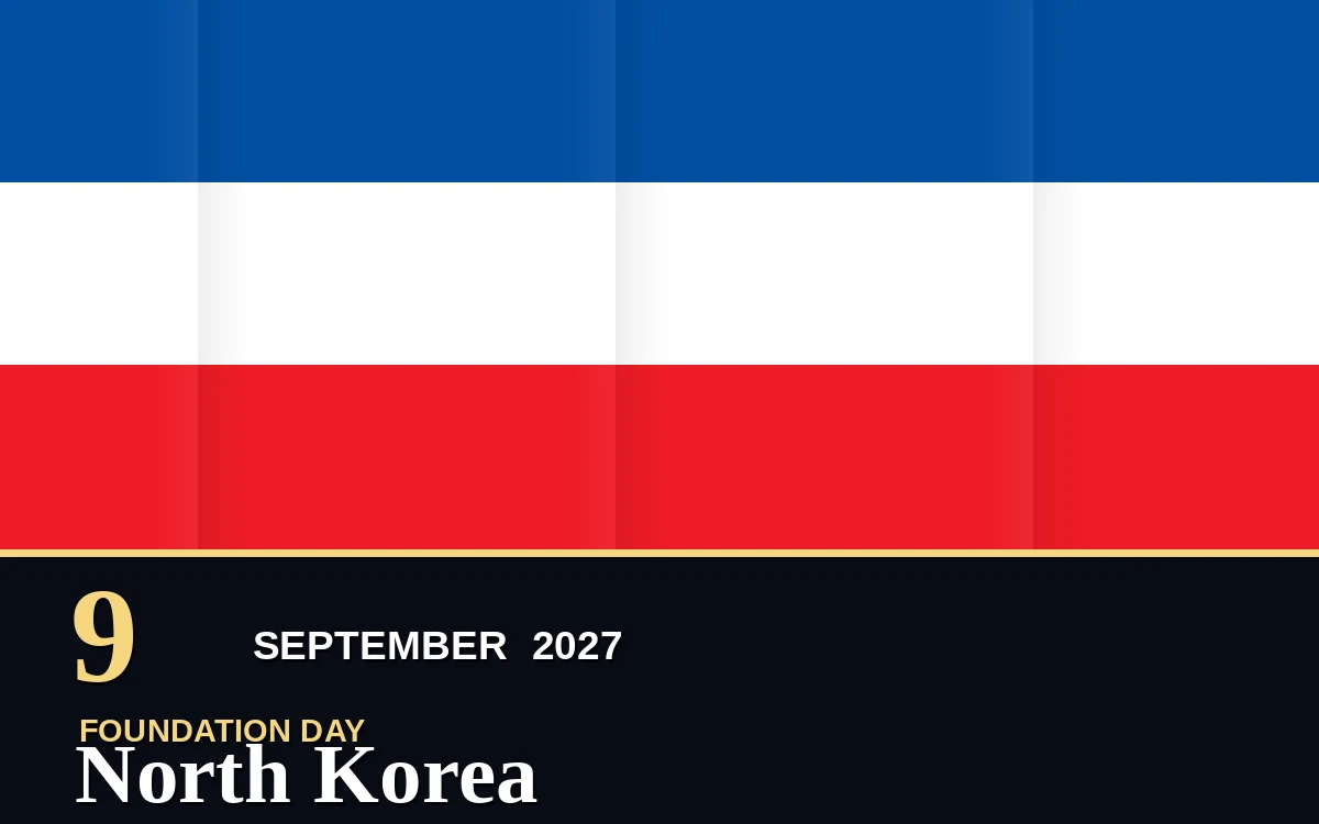 Original North Korea Foundation Day poster for Thursday, 9 September 2027 in Pyongyang