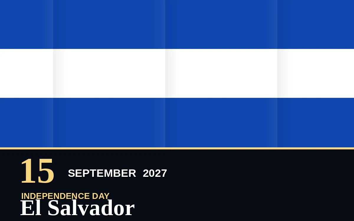 Original El Salvador Independence Day poster for Wednesday, 15 September 2027 in San Salvador